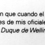 Frase del Duque de Wellington