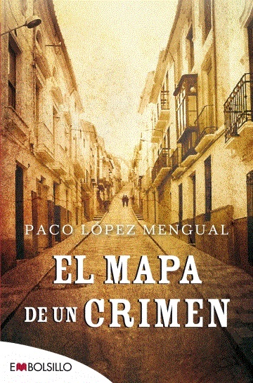 Portada de El mapa de un crimen, de Paco López Mengual