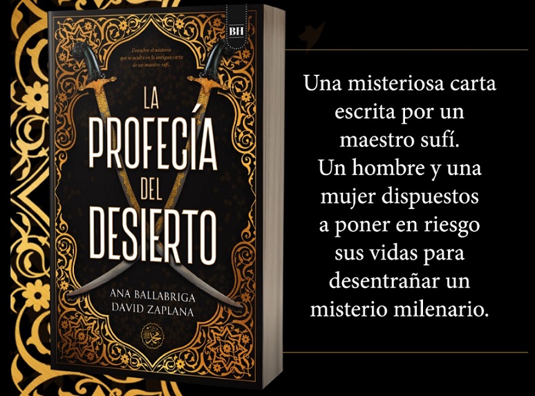 Promocional de La profecía del desierto, novela de aventuras coescrita por Ana Ballabriga y David Zaplana