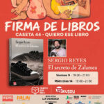 Cartel anunciador de las firmas de Sergio Reyes en la XXXIII Feria del libro de Murcia 2026